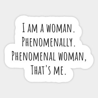 Phenomenal Woman Sticker